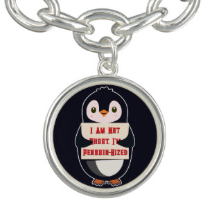 I Am Not Short, I Am Penguin-Sized Bracelet