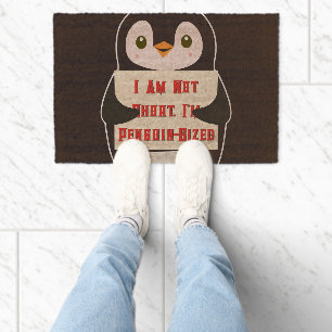 I Am Not Short, I Am Penguin-Sized Fiber Doormat