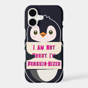 I Am Not Short, I Am Penguin-Sized iPhone 17 Case