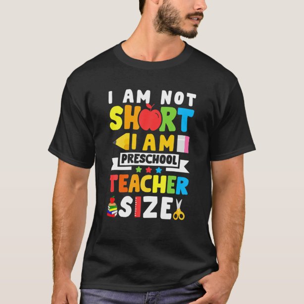 Funny Preschool Teacher T-Shirts - Funny Preschool Teacher T-Shirt ...