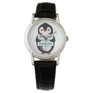I Am Not Short, I'm Just Penguin-Sized Watch