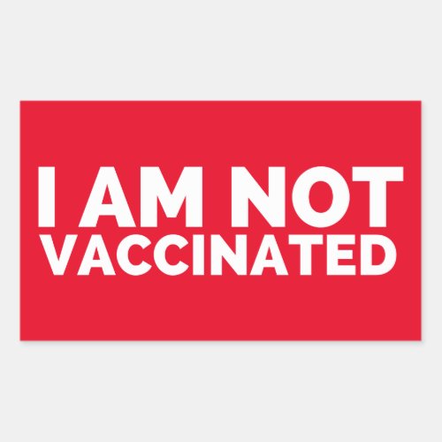 I Am Not Vaccinated Labels