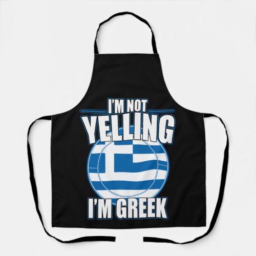 I Am Not Yelling I Am Greek T_Shirt Apron