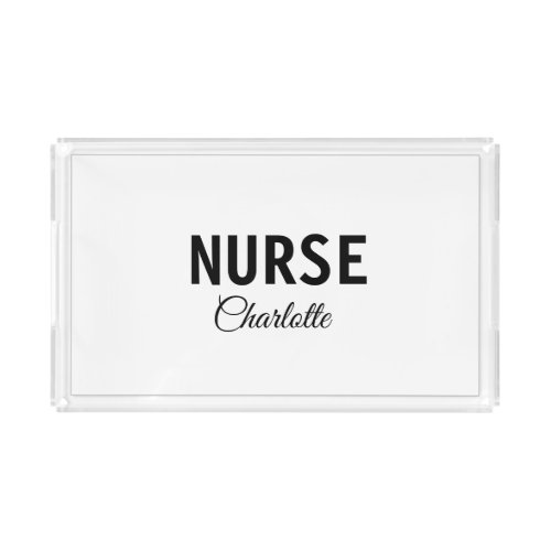 I am nurse medical expert add your name text simpl acrylic tray