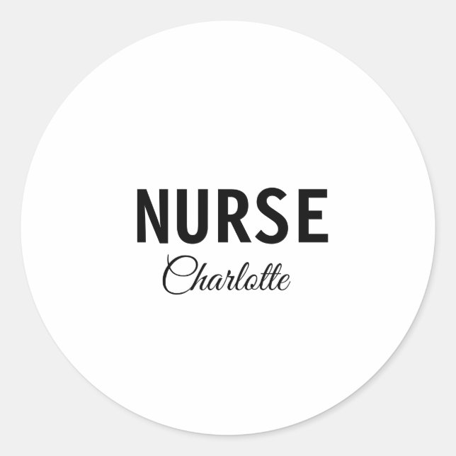 I am nurse medical expert add your name text simpl classic round sticker (Front)