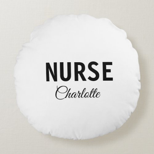 I am nurse medical expert add your name text simpl round pillow