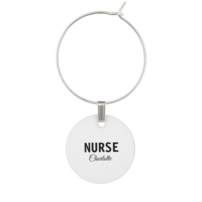 I am nurse medical expert add your name text simpl wine charm (Front)