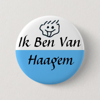 I am of Haagem Pinback Button