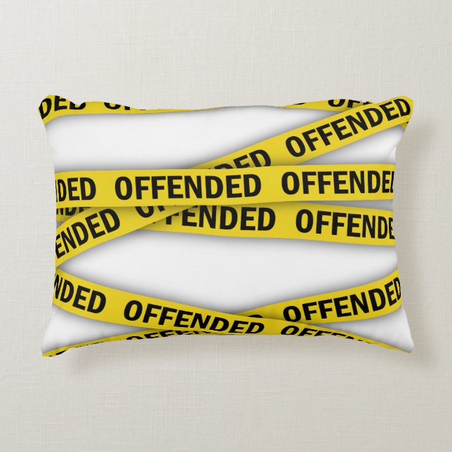 I am offended police tape do not cross accent pillow (Front)