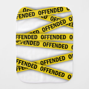 I am offended police tape do not cross baby burp cloth