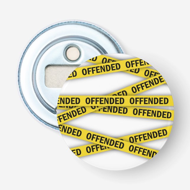 I am offended police tape do not cross bottle opener (Front)