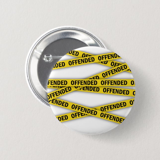 I am offended police tape do not cross button (Front & Back)