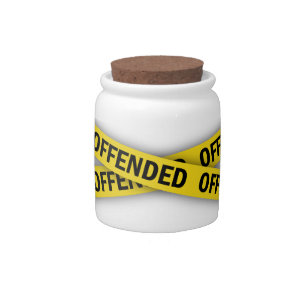 I am offended police tape do not cross candy jar