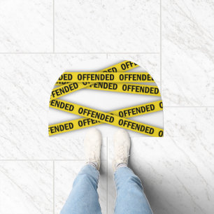 I am offended police tape do not cross doormat