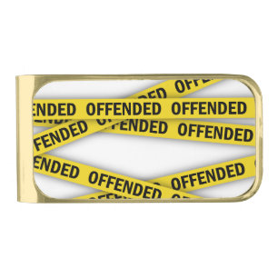 I am offended police tape do not cross gold finish money clip