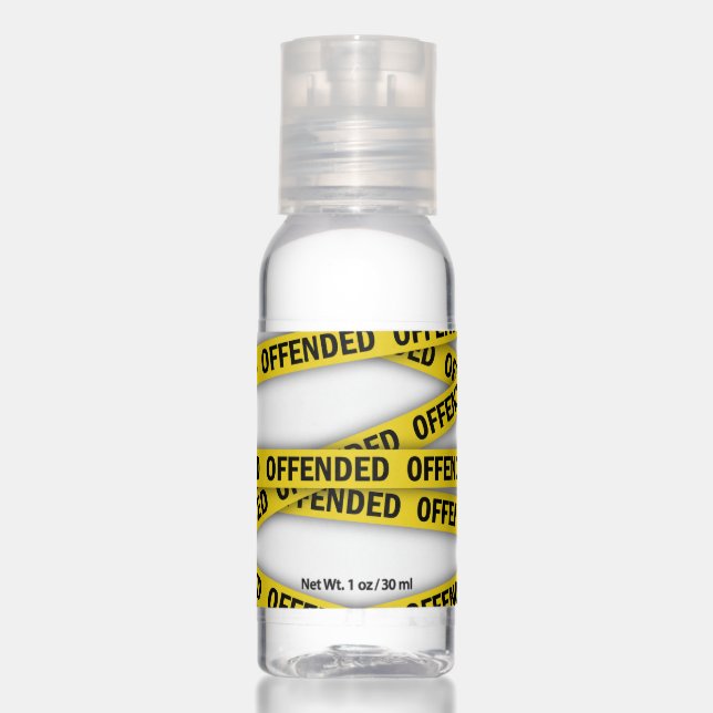 I am offended police tape do not cross hand sanitizer (Front)