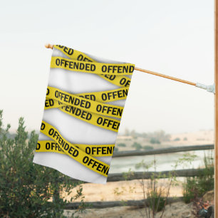 I am offended police tape do not cross house flag
