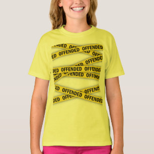 I am offended police tape do not cross T-Shirt