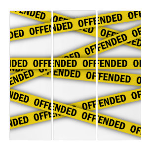I am offended police tape do not cross triptych