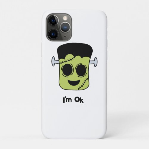 i am ok frank Halloween funny  iPhone 11 Pro Case