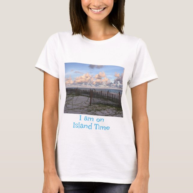 I am on Island Time shirt  (Front)