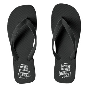I Am One Blessed Daddy   Father Gift Flip Flops