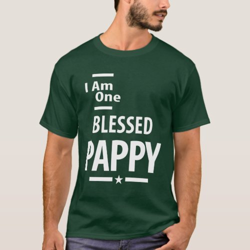 I Am One Blessed Pappy  Father and Grandpa Gift T_Shirt