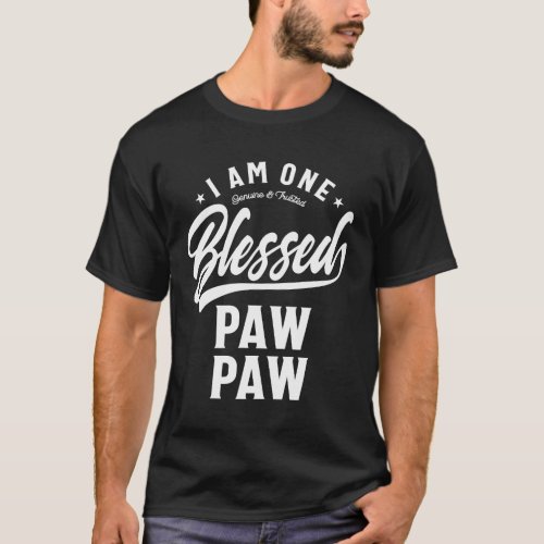 I Am One Blessed Pawpaw T_shirt Gift