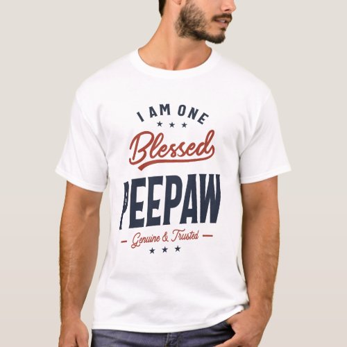 I Am One Blessed Peepaw Design T_Shirt