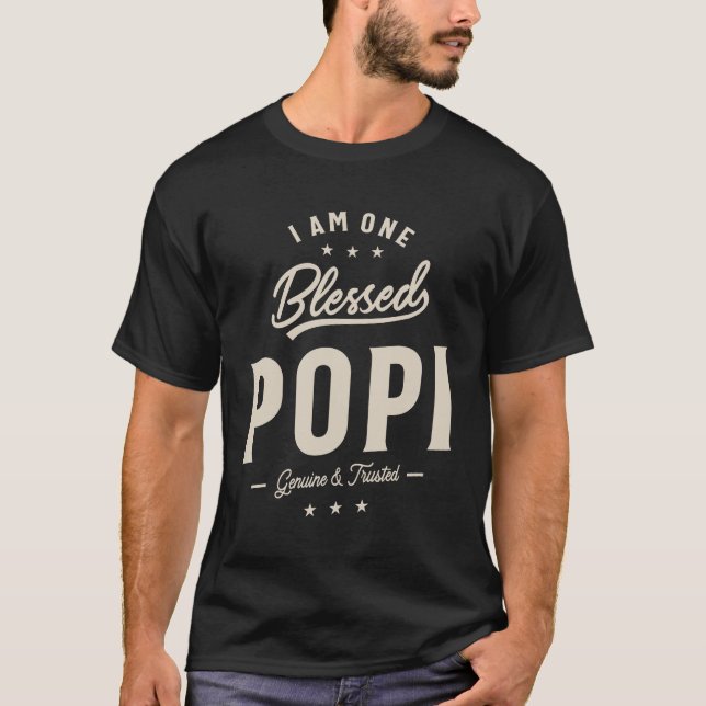 I Am One Blessed Popi - Dad and Grandpa T-Shirt (Front)