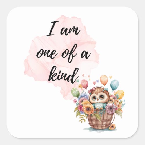 I Am One of a Kind Kids Room Owl Basket Positive  Square Sticker