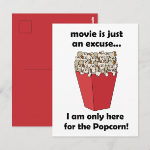 I am Only Here For The Popcorn Funny Quote Postcard