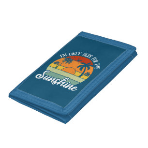 I Am Only Here for the Sunshine, Summer vibes Tri-fold Wallet