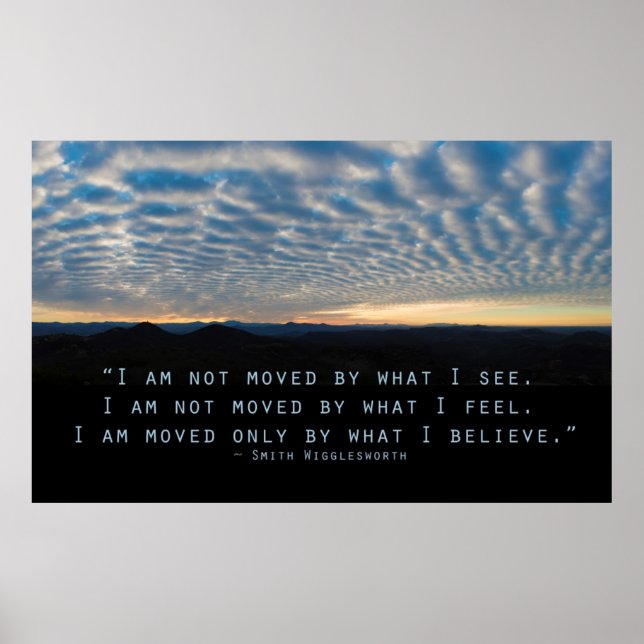 I am only moved by what I believe Poster (Front)