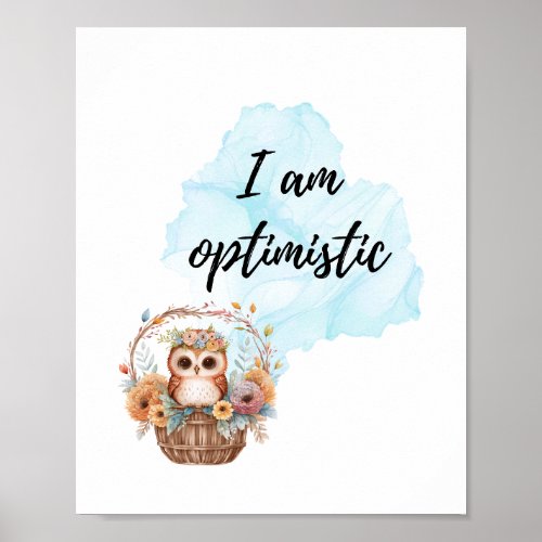 I Am Optimistic Kids Room Owl Basket Positive Poster