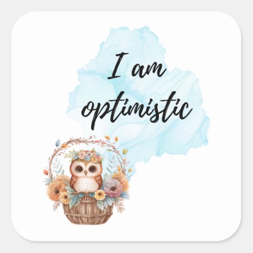 I Am Optimistic Kids Room Owl Basket Positive Square Sticker