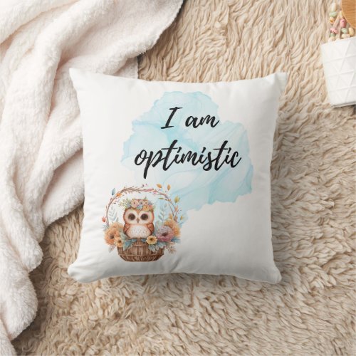 I Am Optimistic Kids Room Owl Basket Positive Throw Pillow