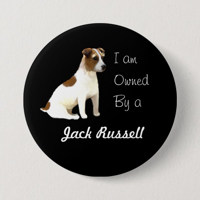 I am Owned by a Jack Russell Pinback Button (Front)