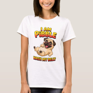I Am Pibble Wash My Belly T-Shirt