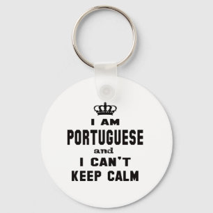 I am Portuguese and i can't keep calm Keychain