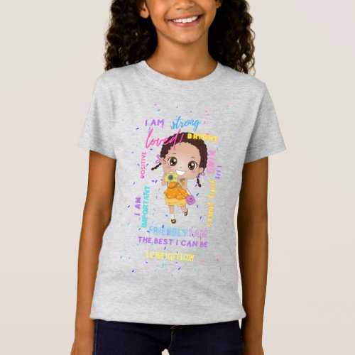 I AM _ Positive Black Brown Girl Affirmations T_Shirt