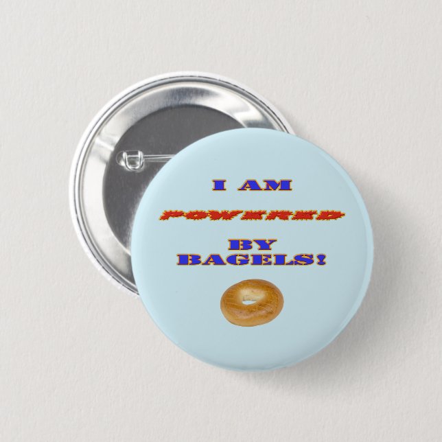 I am Powered by Bagels Button (Front & Back)