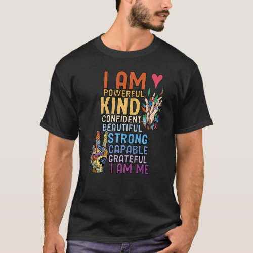 I am Powerful Kind Confident Beautiful Strong Retr T_Shirt