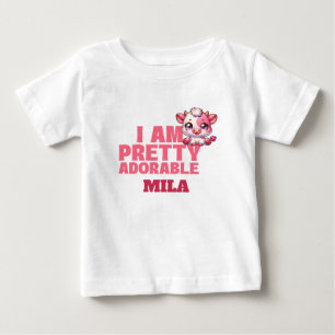 I Am Pretty Adorable Custom Baby T-Shirt