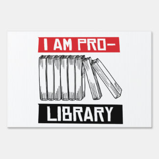 I am pro library sign
