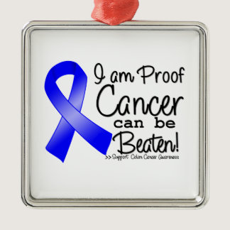 I Am Proof Colon Cancer Can Be Beaten Metal Ornament
