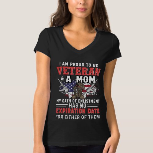 I Am Proud To Be Veteran And A Mom Female Veteran T_Shirt