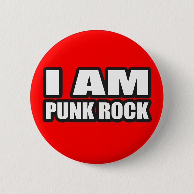 I AM PUNK ROCK guys girls punk music Button (Front)