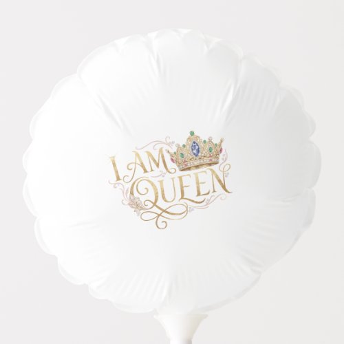 "I Am Queen" Girl's Birthday Party Balloon