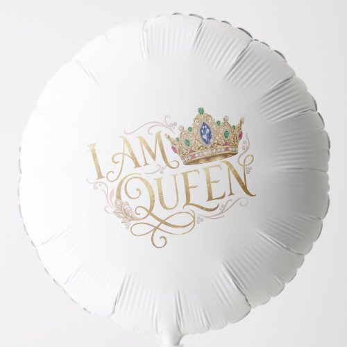"I Am Queen" Girl's Birthday Party Balloon